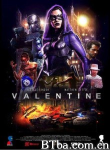 瓦伦丁：黑暗复仇者 Valentine‎ (2017) 1080P/720P BT磁力 迅雷网盘下载