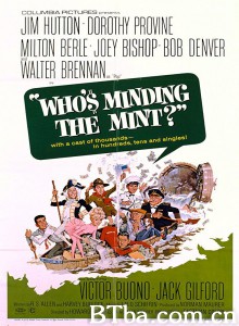 钞级小队 Who's Minding the Mint?‎ (1967) 1080P BT磁力 迅雷网盘下载