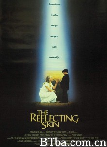 魔鬼与我同生 The Reflecting Skin‎ (1990) 1080P BT磁力 迅雷网盘下载