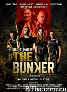俄罗斯报废地堡计划 重啟生化武器(台) Project 12: The Bunker‎ (2016) 1080P BT磁力 迅雷网盘下载