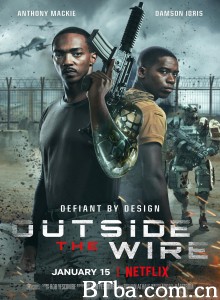 末日激战 末日战地(港) Outside The Wire‎ (2021) 1080P/4K BT磁力 迅雷网盘下载