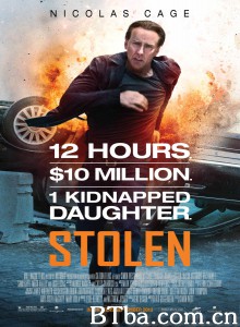 劫案迷云 盗数计时(台) Stolen‎ (2013) 1080P/720P BT磁力 迅雷网盘下载