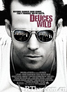 狂野的青春 Deuces Wild‎ (2002) 1080P BT磁力 迅雷网盘下载