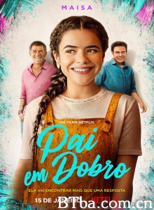 老爸成双 Um Pai no Meio do Caminho‎ (2021) 1080P BT磁力 迅雷网盘下载