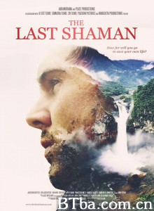 最后的萨满 The Last Shaman‎ (2015) 1080P BT磁力 迅雷网盘下载