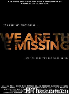 我们是失踪者 We Are the Missing‎ (2020) 1080P BT磁力 迅雷网盘下载