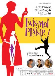 讨我欢心 Fais-moi plaisir!‎ (2009) 1080P BT磁力 迅雷网盘下载