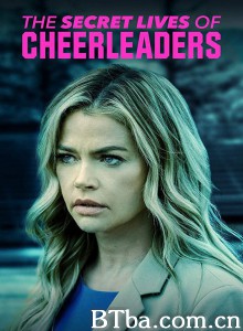 拉拉队的秘密生活/The Secret Lives of Cheerleaders‎-720p|1080p高清bt种子下载