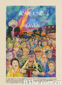 特种天堂 Some Kind of Heaven‎ (2020) 1080P BT磁力 迅雷网盘下载