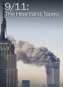 911：美国心脏/9/11: The Heartland Tapes‎