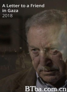 一封给加沙朋友的信 A Letter To A Friend In Gaza‎ (2018)  BT磁力 迅雷网盘下载
