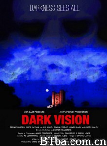 Dark Vision‎ (2015) 1080P BT磁力 迅雷网盘下载