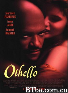 奥赛罗 Othello‎ (1995) 1080P BT磁力 迅雷网盘下载