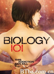 擋不住的誘惑 Biology 101‎ (2013) 1080P BT磁力 迅雷网盘下载