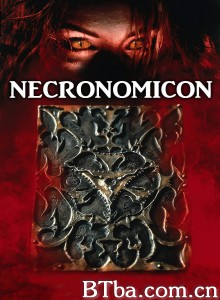夜夜破胆 Necronomicon‎ (1993) 1080P BT磁力 迅雷网盘下载