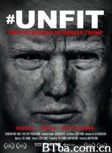 不适合：唐纳德·特朗普的心理 Unfit: The Psychology of Donald Trump‎ (2020) 1080P BT磁力 迅雷网盘下载