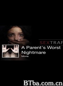 A Parent's Worst Nightmare‎ (2020) 1080P/720P BT磁力 迅雷网盘下载
