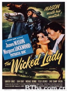 地狱圣女 The Wicked Lady‎ (1945) 1080P BT磁力 迅雷网盘下载