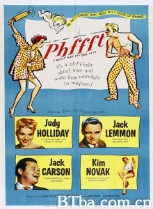 欢喜冤家 Phffft‎ (1954) 1080P/720P BT磁力 迅雷网盘下载