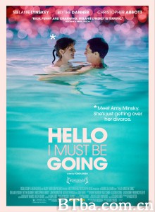 我必将离去 Hello I Must Be Going‎ (2012) 1080P BT磁力 迅雷网盘下载