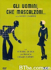 男人们多粗野 Gli uomini  che mascalzoni...‎ (1932) 1080P BT磁力 迅雷网盘下载
