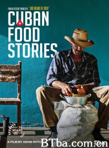 古巴美食故事 Cuban Food Stories‎ (2018) 1080P BT磁力 迅雷网盘下载