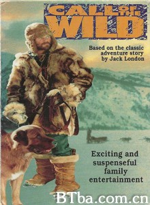 野性的呼唤 The Call of the Wild‎ (1976) 1080P BT磁力 迅雷网盘下载