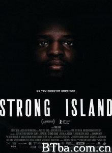 坚强之岛 Strong Island‎ (2017) 1080P BT磁力 迅雷网盘下载