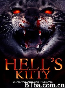 地狱猫 Hell's Kitty‎ (2016) 1080P BT磁力 迅雷网盘下载