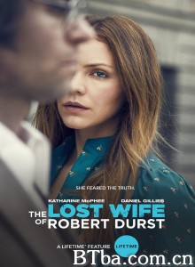 罗伯特·德斯特的妻子失踪之谜 The Lost Wife of Robert Durst‎ (2017) 1080P BT磁力 迅雷网盘下载