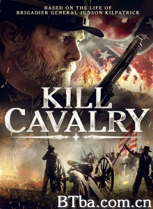 杀死骑兵 Kill Cavalry‎ (2021) 1080P BT磁力 迅雷网盘下载