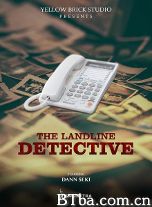 用固定电话的侦探 The Landline Detective‎ (2020) 1080P/720P BT磁力 迅雷网盘下载