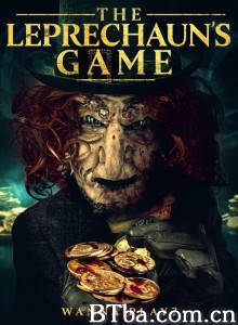 矮妖复仇 The Leprechaun’s Game‎ (2021) 1080P/720P BT磁力 迅雷网盘下载