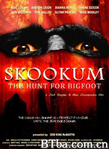Skookum: The Hunt for Bigfoot‎ (2014) 1080P/720P BT磁力 迅雷网盘下载