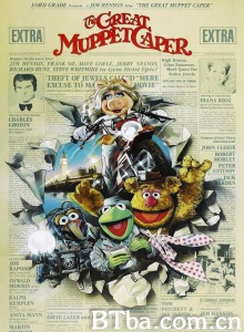 布偶的玩意 The Great Muppet Caper‎ (1981) 1080P BT磁力 迅雷网盘下载