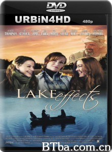 Lake Effects‎ (2012) 1080P/720P BT磁力 迅雷网盘下载