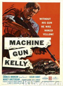 机关枪凯利 Machine-Gun Kelly‎ (1959) 1080P BT磁力 迅雷网盘下载