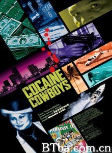 可卡因牛仔 Cocaine Cowboys‎ (2006) 1080P BT磁力 迅雷网盘下载