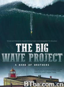 The Big Wave Project‎ (2017) 1080P/720P BT磁力 迅雷网盘下载
