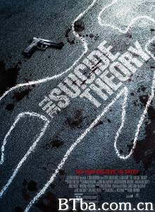 自杀理论 The Suicide Theory‎ (2014) 1080P BT磁力 迅雷网盘下载