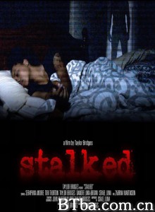 Stalked‎ (2015) 1080P BT磁力 迅雷网盘下载
