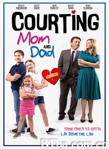 Courting Mom and Dad‎ (2022) 1080P BT磁力 迅雷网盘下载