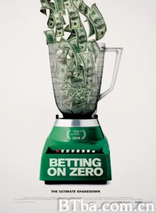 零股价 直銷金字塔的真相(台) Betting On Zero‎ (2016) 1080P/720P BT磁力 迅雷网盘下载