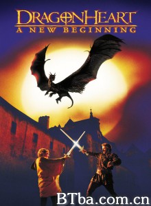 龙之心2 Dragonheart: A New Beginning‎ (2000) 1080P/720P BT磁力 迅雷网盘下载