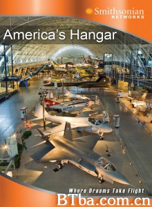美国机库 America's Hangar‎ (2007) 1080P/720P BT磁力 迅雷网盘下载