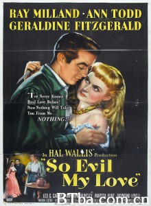 痴心女子负心郎 So Evil My Love‎ (1948) 1080P/720P BT磁力 迅雷网盘下载