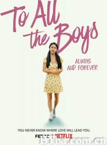致所有我曾爱过的男孩3 To All The Boys: Always And Forever Lara Jean‎ (2021) 1080P/720P BT磁力 迅雷网盘下载