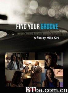 Find Your Groove‎-720p|1080p高清bt种子下载