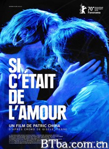 如果那是爱 Si c'était de l'amour‎ (2020) 1080P/720P BT磁力 迅雷网盘下载