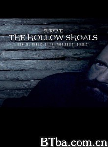 Survive The Hollow Shoals‎ (2018) 1080P/720P BT磁力 迅雷网盘下载